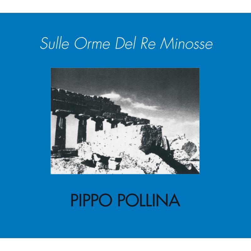 Pippo Pollina - Sulle Orme Del Re Minosse - Cd
