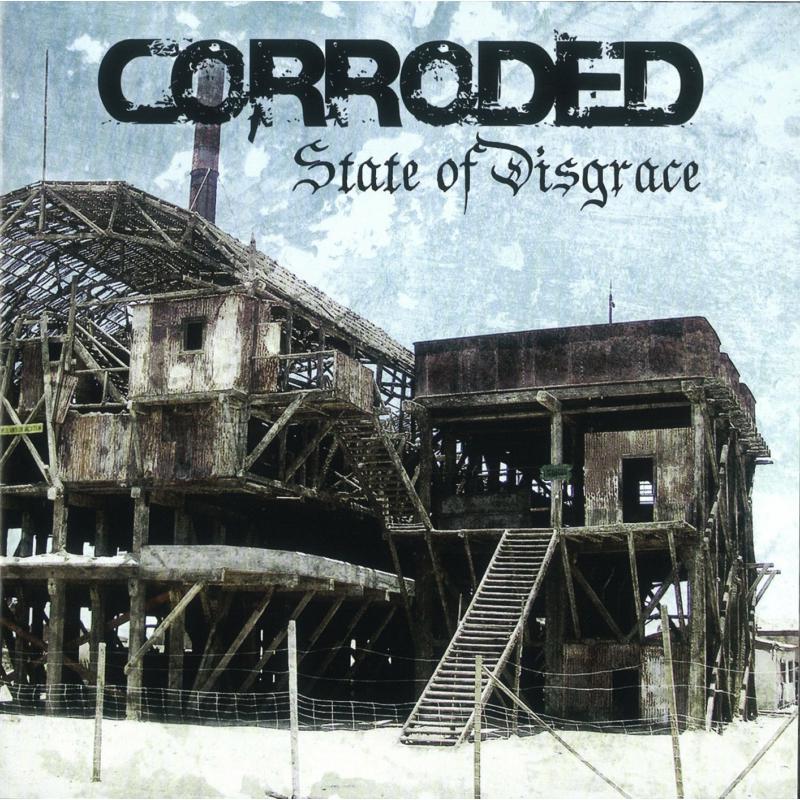 Corroded - State of Disgrace - Lp