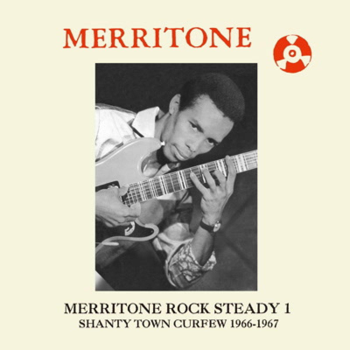 Various Artists - Merritone Rock Steady 1: Shanty Town Curfew 1966-1967 - Double Lp