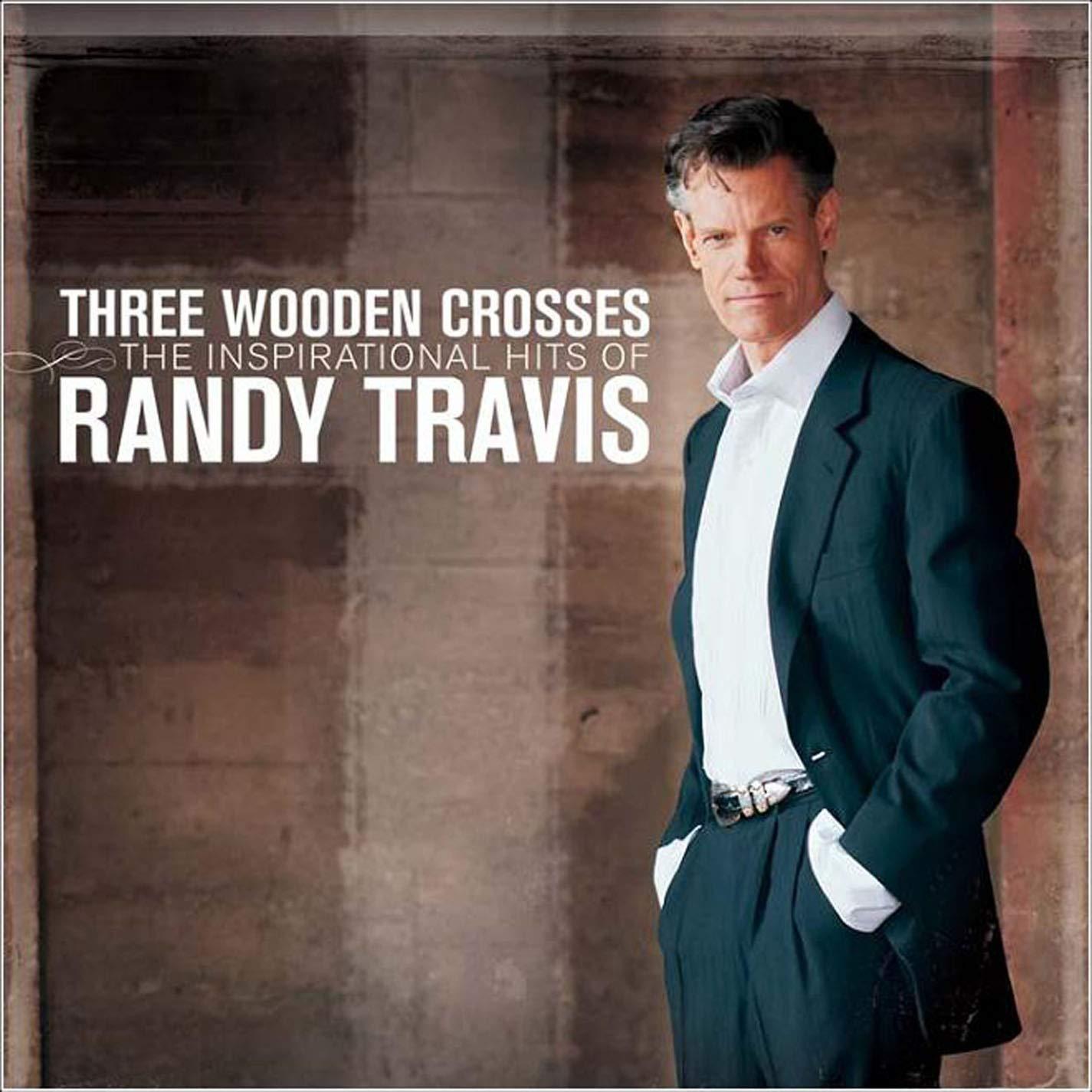 Randy Travis - Three Wooden Crosses (The Inspirational Hits of Randy Travis) - Cd