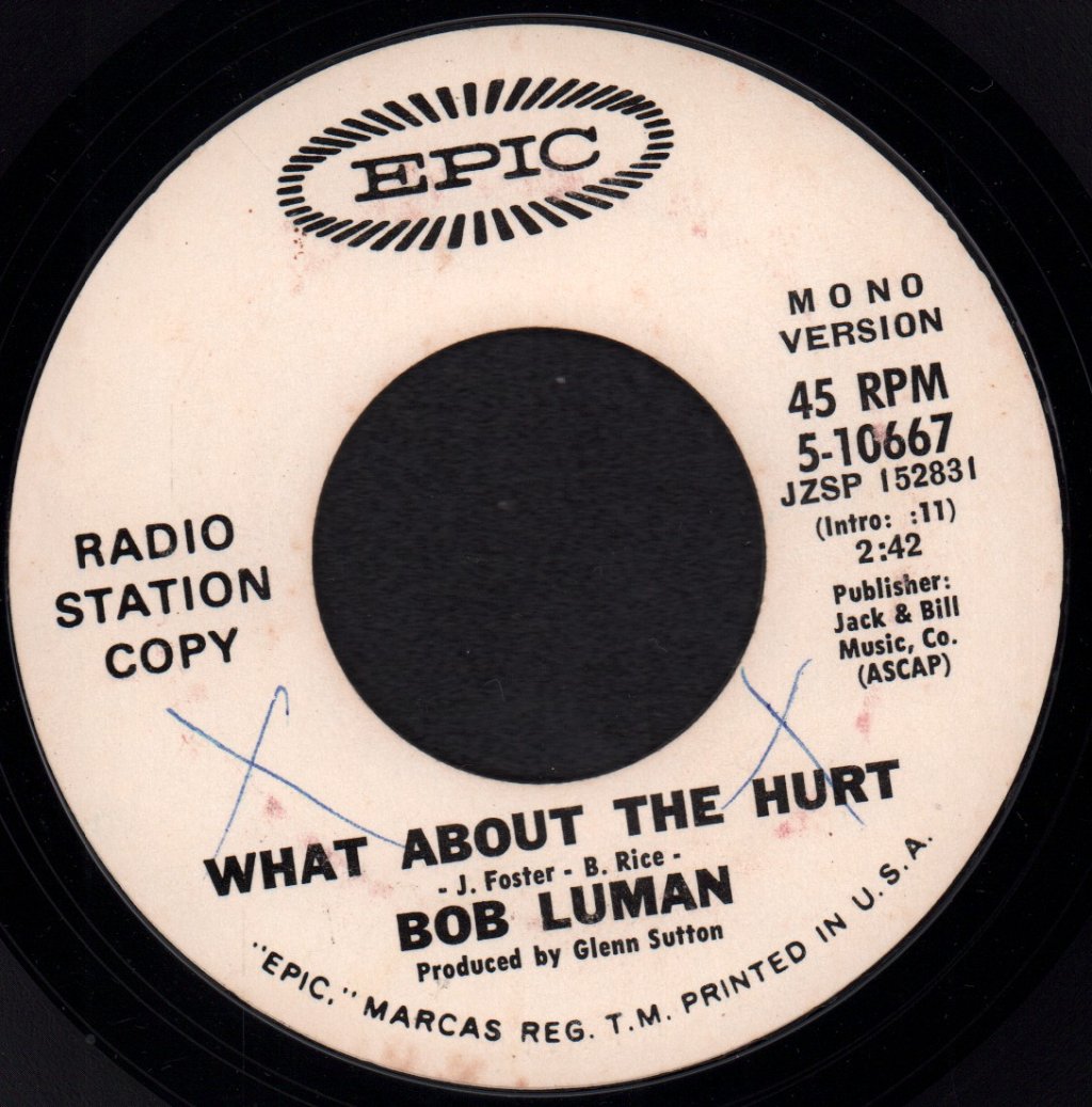 Bob Luman - What About The Hurt - 7 Inch