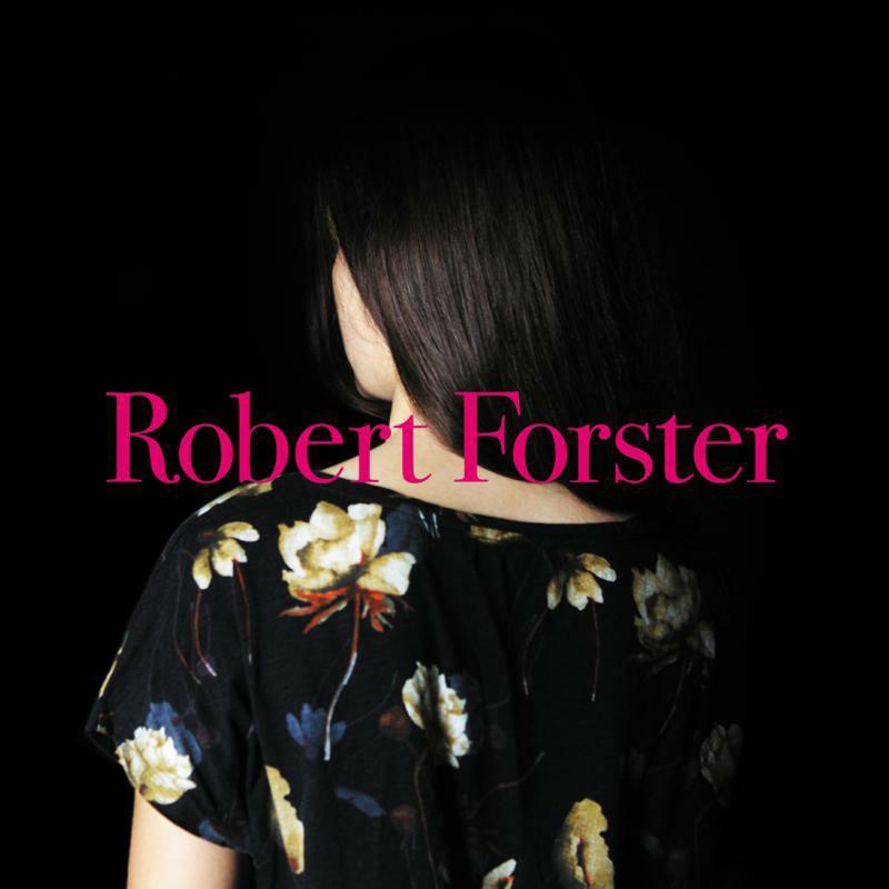 Robert Forster - Songs To Play - Cd