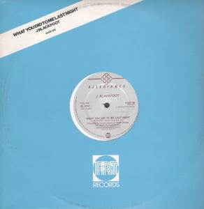 J Blackfoot - What You Did To Me Last Night - 12 Inch