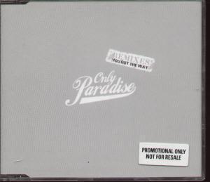 Only Paradise - You Got The Way - Cd
