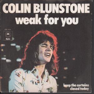 Colin Blunstone - Weak For You - 7 Inch