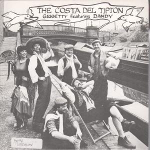 Giggetty Featuring Dandy - Costa Del Tipton - 7 Inch
