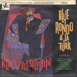 Blue Rondo A La Turk - Klactoveesedstein - 7 Inch