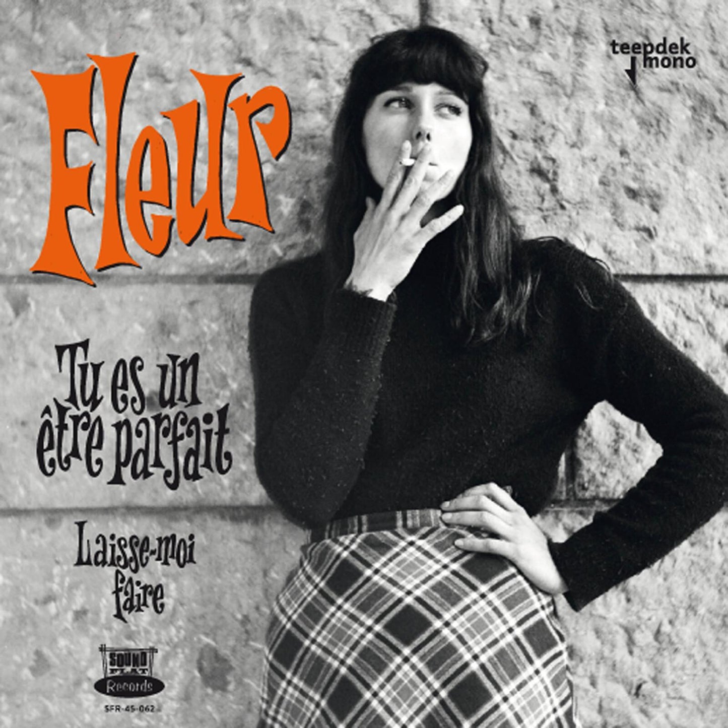 Fleur - Tu Es Un Etre Parfait - 7 Inch
