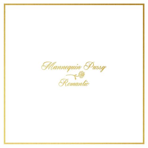 Mannequin Pussy - Romantic - Lp