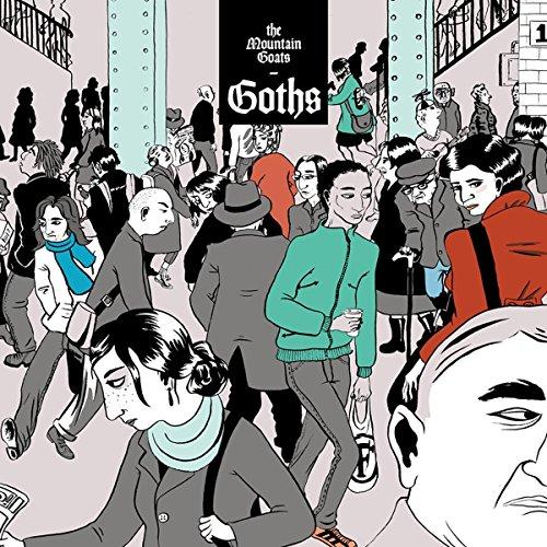 Mountain Goats - Goths - Double 12 Inch