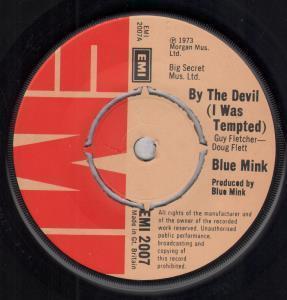Blue Mink - By The Devil - 7 Inch