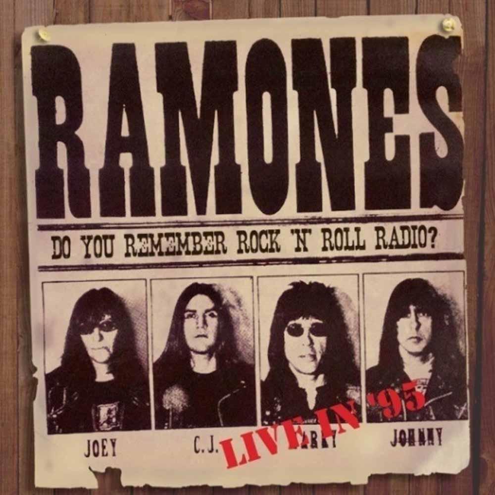 Ramones - Do You Remember Rock 'n' Roll Radio? Live In '95 - Cd
