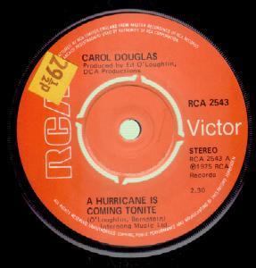 Carol Douglas - A Hurricane Is Coming Tonite - 7 Inch