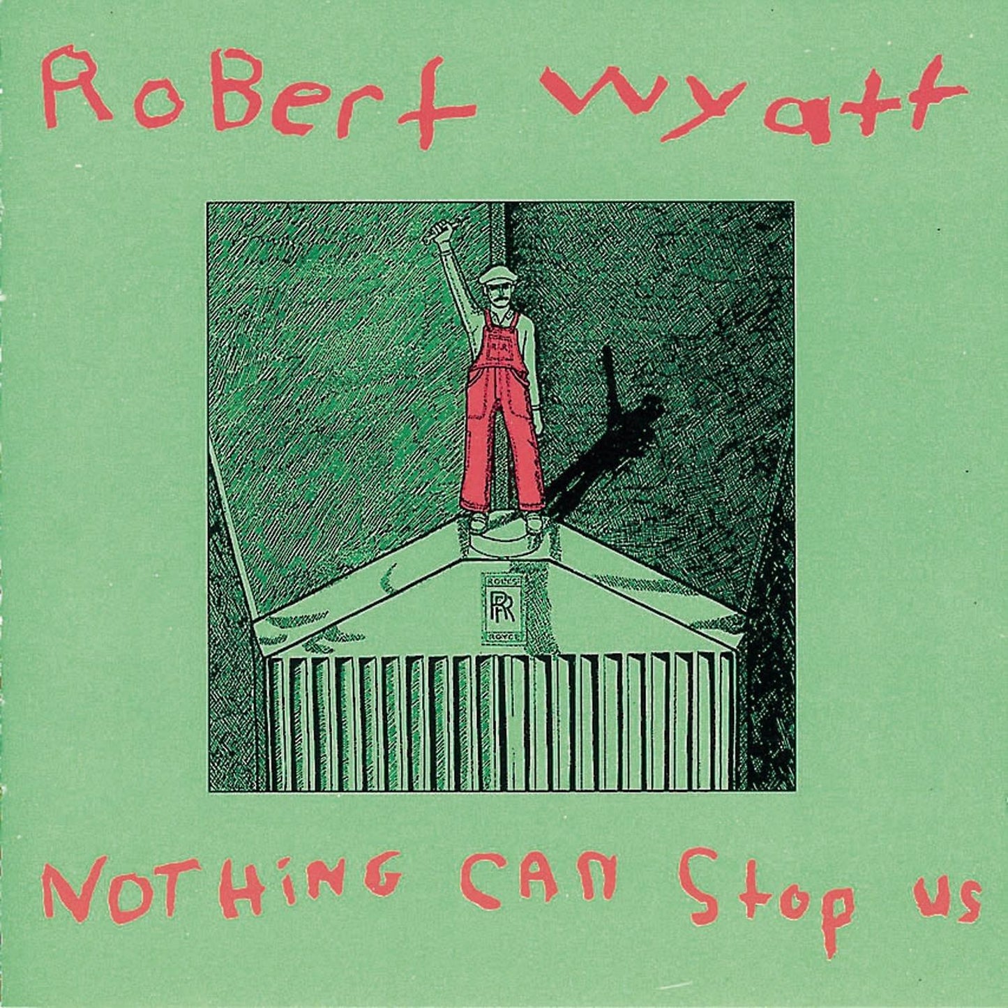 Robert Wyatt - Nothing Can Stop Us - Cd