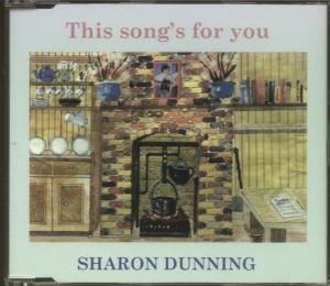 Sharon Dunning - This Songs For You - Cd