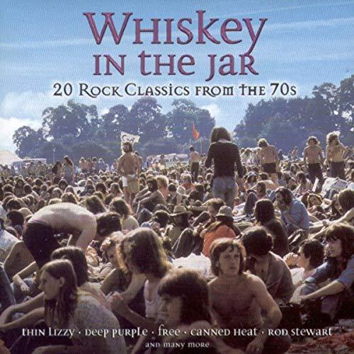Various Artists - Whiskey In the Jar: 20 Rock Classics From the 70s - Cd