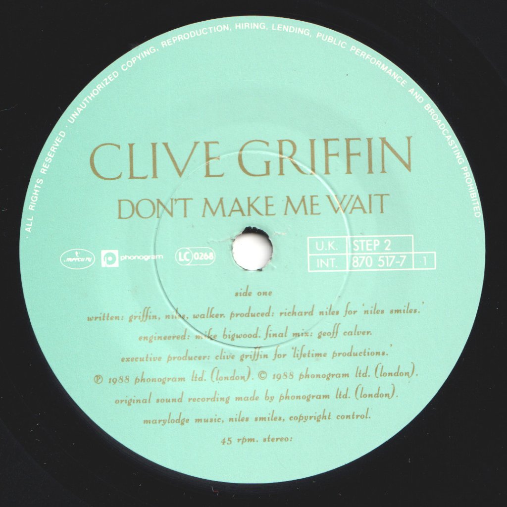 Clive Griffin - Don't Make Me Wait - 7 Inch