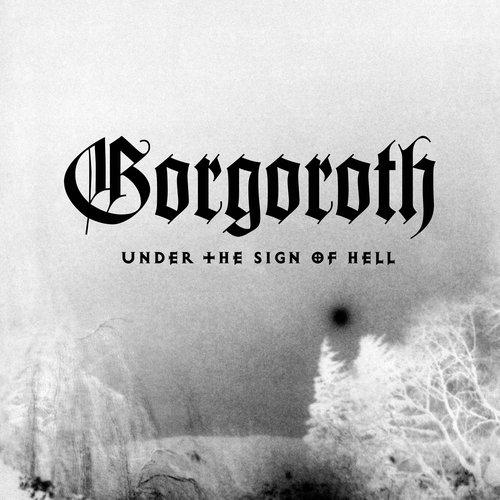 Gorgoroth - Under the Sign of Hell - Lp