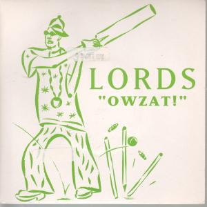 Lords (90'S) - Owzat - 7 Inch
