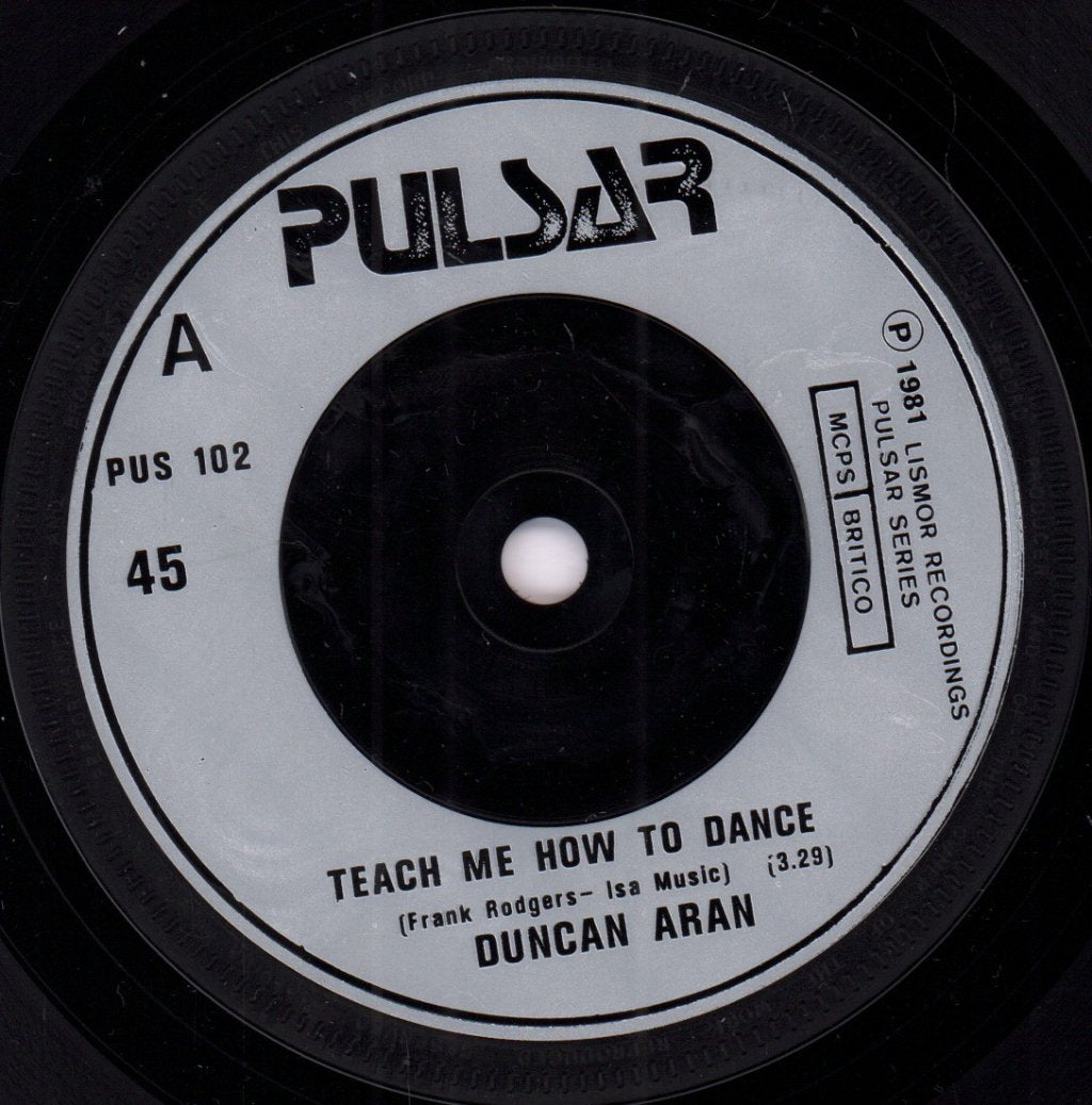 Duncan Aran - Teach Me How To Dance - 7 Inch