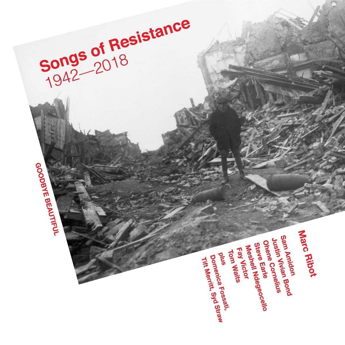 Marc Ribot - Songs of Resistance 1942 - 2018 - Cd
