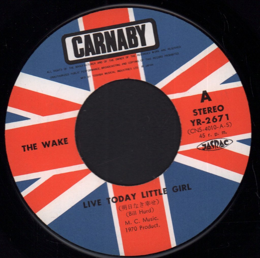 Wake - live today little girl - 7 Inch