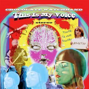Chocolate Watchband - This Is My Voice - Lp