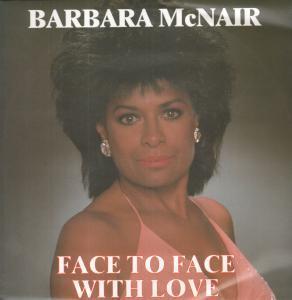 Barbara Mcnair - Face To Face With Love - 12 Inch