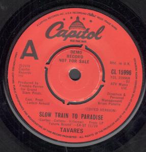 Tavares - Slow Train To Paradise - 7 Inch