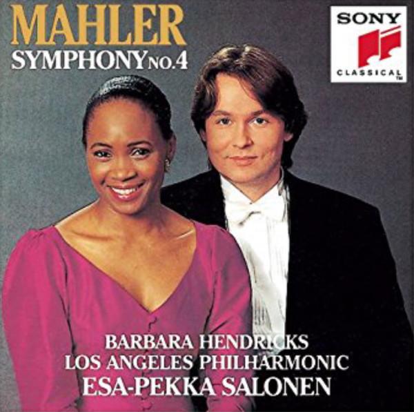 Esa-Pekka Salonen, Barbara Hendricks, Los Angeles Philharmonic Orchestra - Mahler - Symphony No. 4 - Cd