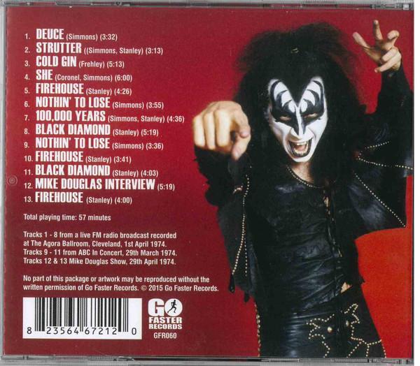 Kiss - Agora Ballroom 1974 - The Cleveland Broadcast - Plus Bonus Cuts - Cd