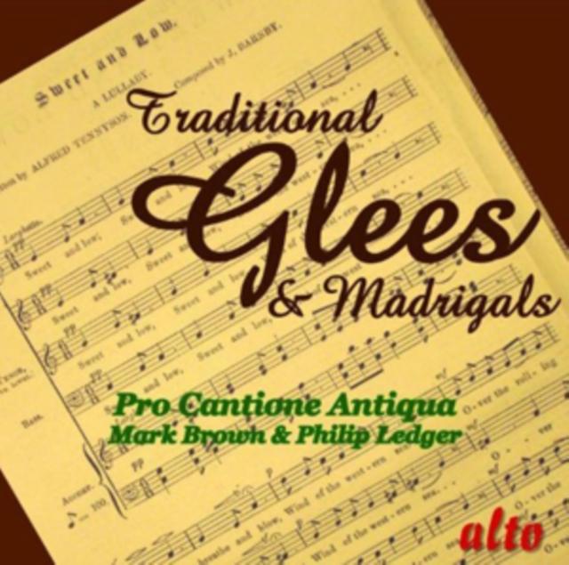 Pro Cantione Antiqua - Traditional Glees & Madrigals - Cd
