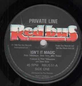 Private Line - Isn't It Magic - 7 Inch