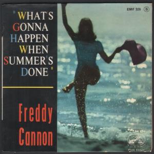Freddy Cannon - What's Gonna Happen When Summer's Over - 7 Inch
