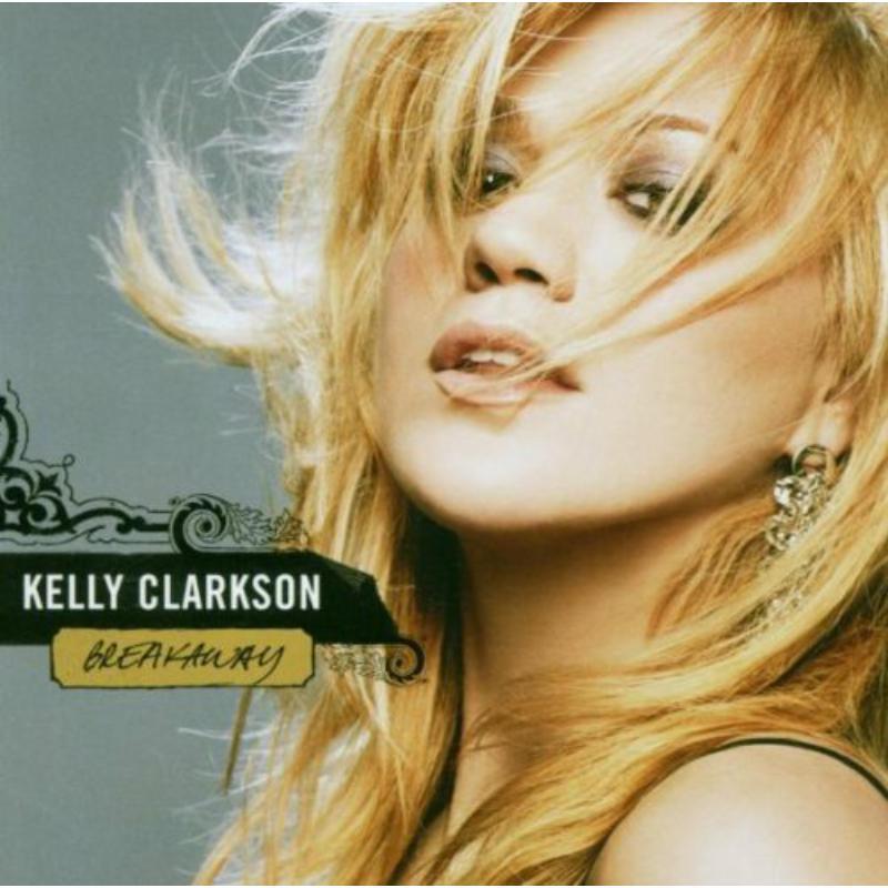 Kelly Clarkson - Breakaway - Cd