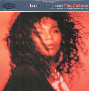 Chimes (90'S Group) - Love Comes To Mind - 12 Inch