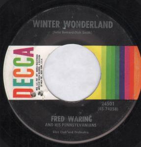 Fred Waring And The Pennsylvanians - Winter Wonderland - 7 Inch