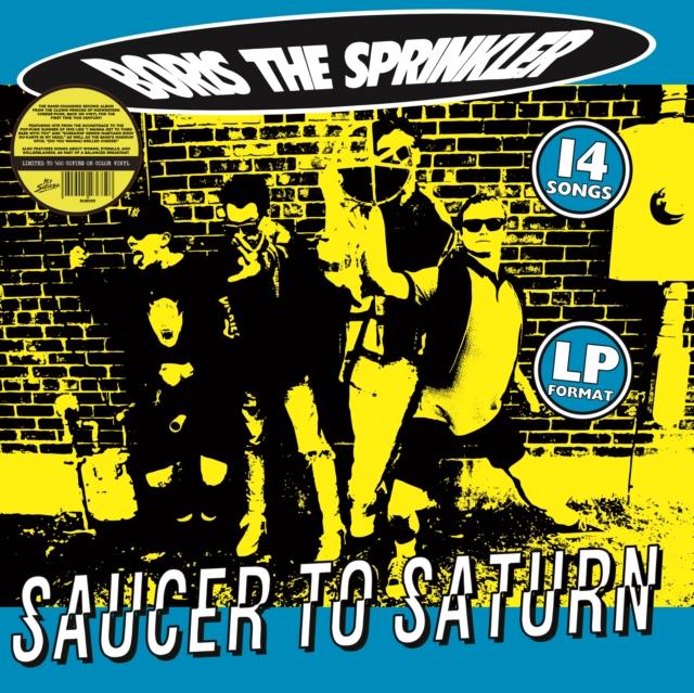 Boris The Sprinkler - Saucer To Saturn - Lp
