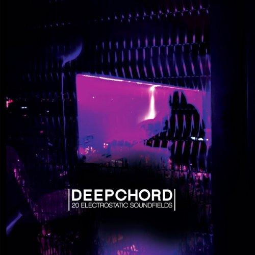 DeepChord - 20 Electrostatic Soundfields - Cd