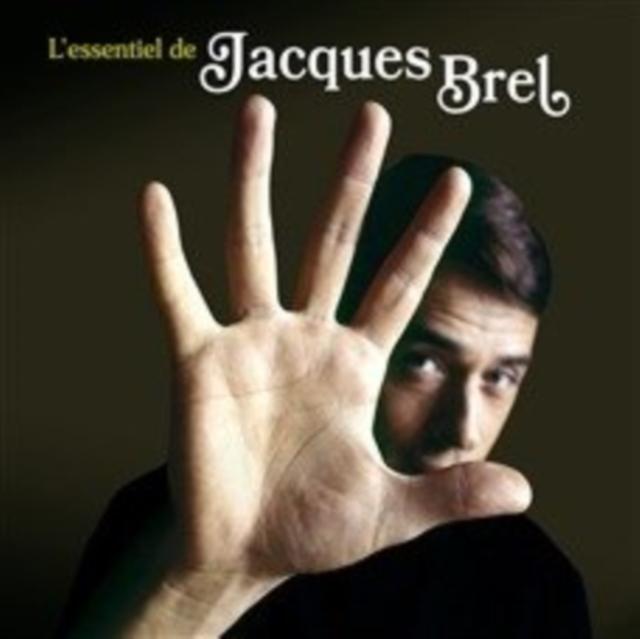 Jacques Brel - L'essentiel de Jacques Brel - Cd