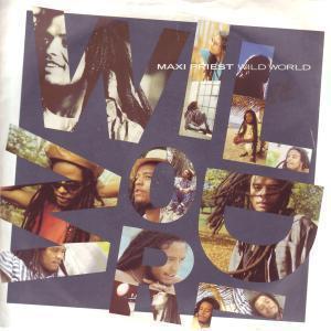 Maxi Priest - Wild World - 7 Inch