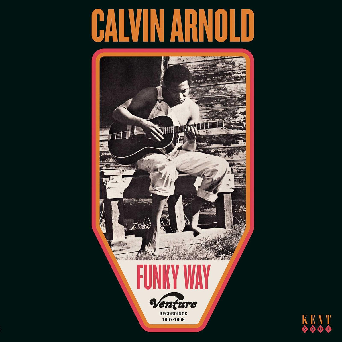 Calvin Arnold - Funky Way (Venture Recordings 1967-1969) - Lp