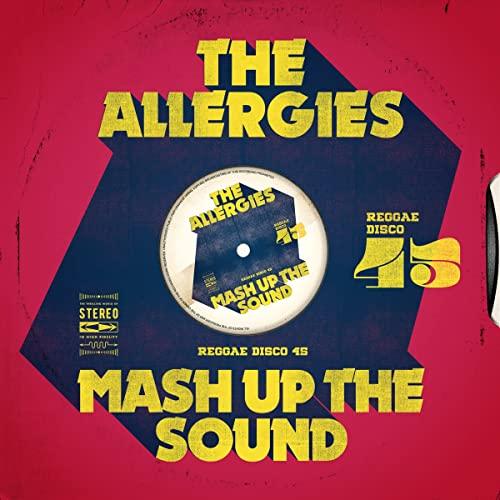 Allergies - Mash Up the Sound - 7 Inch