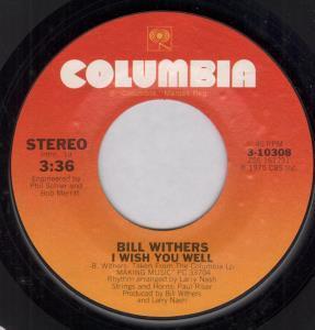 Bill Withers - I Wish You Well - 7 Inch