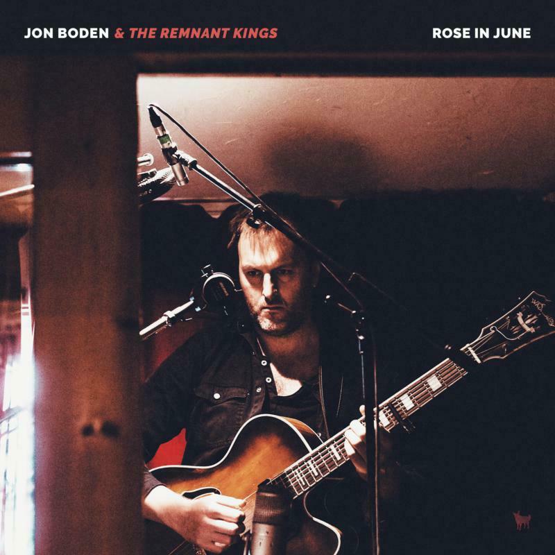 Jon Boden And The Remnant Kings - Rose In June - Lp