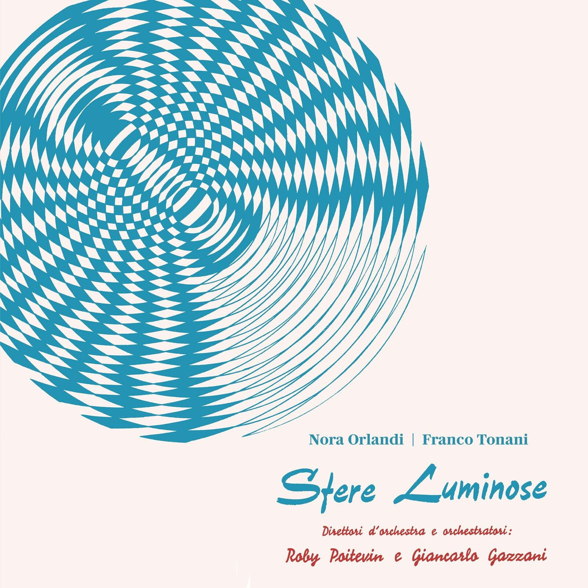 Nora Orlandi / Franco Tonani - Sfere Luminose - Lp