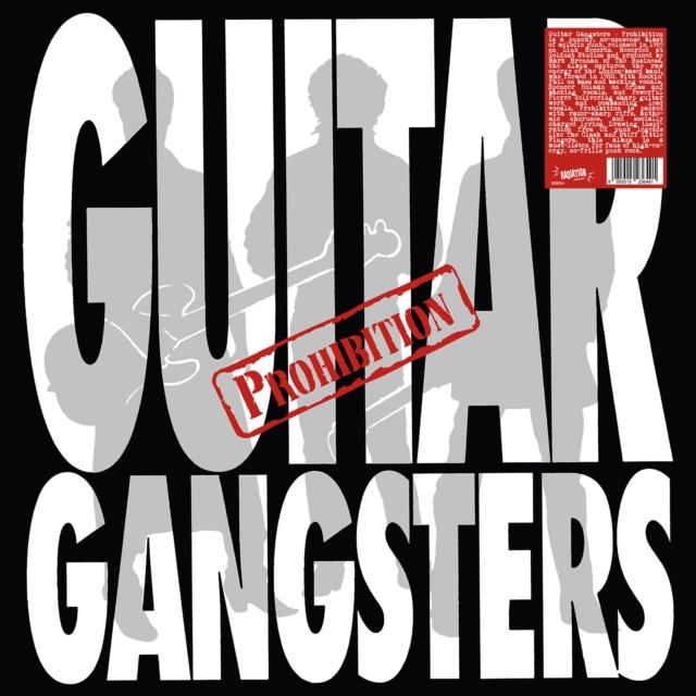 Guitar Gangsters - Prohibition - Lp