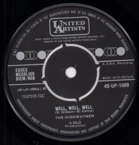 Highwaymen - Well Well Well - 7 Inch