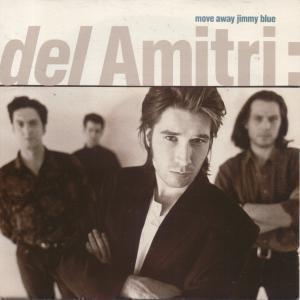 Del Amitri - Move Away Jimmy Blue - 7 Inch