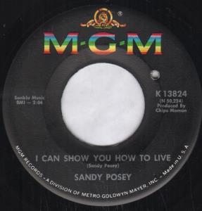 Sandy Posey - I Can Show You How To Live - 7 Inch